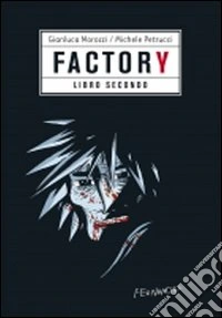 Factory. Vol. 2