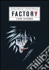 Factory. Vol. 2 libro