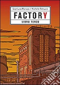 Factory. Vol. 3