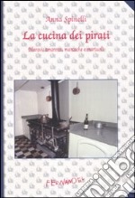 La cucina dei pirati  libro usato