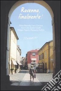 Ravenna, finalmente!