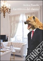 La misura del danno libro