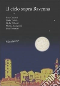 Il cielo sopra Ravenna