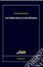 Le letterature scandinave libro