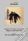 «Abbasso il Tango e Parsifal!». Wagner in Italia 1914-1945. Ediz. italiana, inglese e tedesca libro