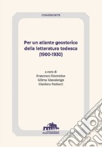 Per un atlante geostorico della letteratura tedesca libro