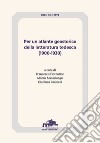 Per un atlante geostorico della letteratura tedesca libro