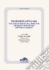 Meditazioni sull'Europa. Variazioni filosofiche e letterarie sul tema nietzscheano del «buon europeo» libro