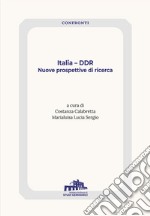 Italia - DDR. Nuove prospettive di ricerca