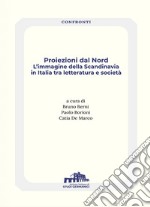 Proiezioni dal Nord. L'immagine della Scandinavia in Italia tra letteratura e società libro