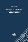 L'esploratore e la fine del tempo. Franz Kafka e il ciclo di racconti «Un medico di campagna» libro