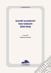 Scambi accademici italo-tedeschi (1922-1945) libro