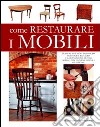 Come restaurare i mobili libro