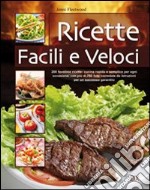 Ricette facili e veloci libro