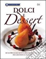 Dolci e dessert libro