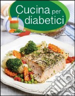 Cucina per diabetici