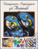 Disegnare e dipingere gli animali