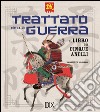 Trattato della guerra. Il libro dei cinque anelli libro di Miyamoto Musashi