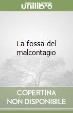 La fossa del malcontagio libro