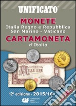 Monete e cartamoneta d'Italia 2015/16 libro