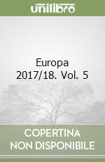 Europa 2017/18. Vol. 5 libro