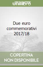 Due euro commemorativi 2017/18 libro