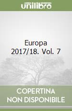 Europa 2017/18. Vol. 7 libro