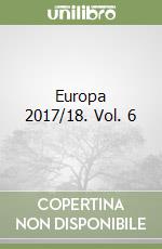 Europa 2017/18. Vol. 6 libro