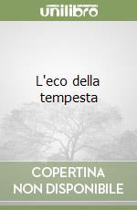 L'eco della tempesta