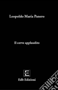 Il cervo applaudito