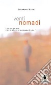 Venti nomadi libro