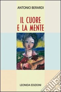 Il cuore e la mente