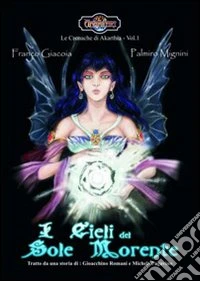 I cieli del sole morente libro