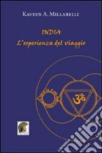 India. L'esperienza del viaggio