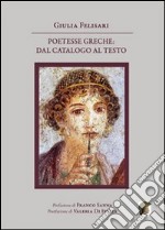 Poetesse greche. Dal catalogo al testo libro