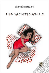 I.N.D.I.M.E.N.T.I.C.A.B.I.L.E. libro