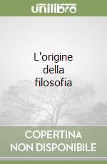 L'origine della filosofia libro