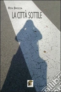 La città sottile
