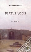 Flatus vocis. Poesie in prosa libro