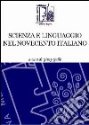 Scienza e linguaggio nel Novecento italiano libro