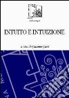 Intuito e intuizione libro di Gatti G. (cur.)