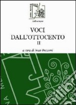 Voci dall'Ottocento. Vol. 2 libro