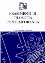 Frammenti di filosofia contemporanea. Vol. 2 libro