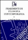 Frammenti di filosofia contemporanea. Vol. 2 libro