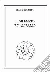 Il sorriso e il silenzio