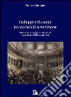 Galuppi e Rosmini tra modernità e tradizione. Dalla critica del soggettivismo ad una nuova filosofia della soggettività libro di Caligiuri Walter