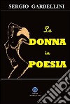 La donna in poesia libro