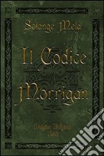 Il codice morrigan libro