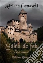 Sàbja de Fek e altri racconti libro