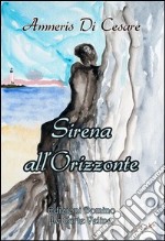 Sirena all'orizzonte libro